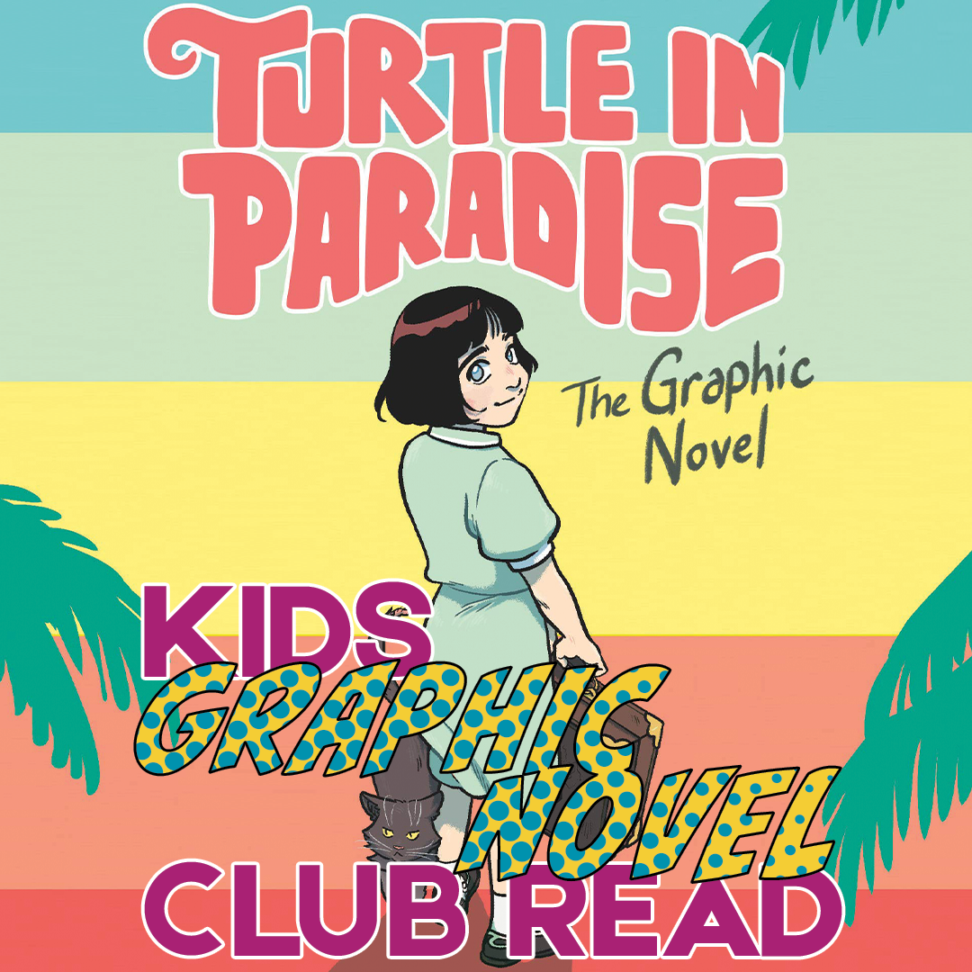 turtle in paradise graphic novel club read