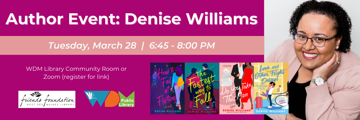 Denise Williams West Des Moines Public Library