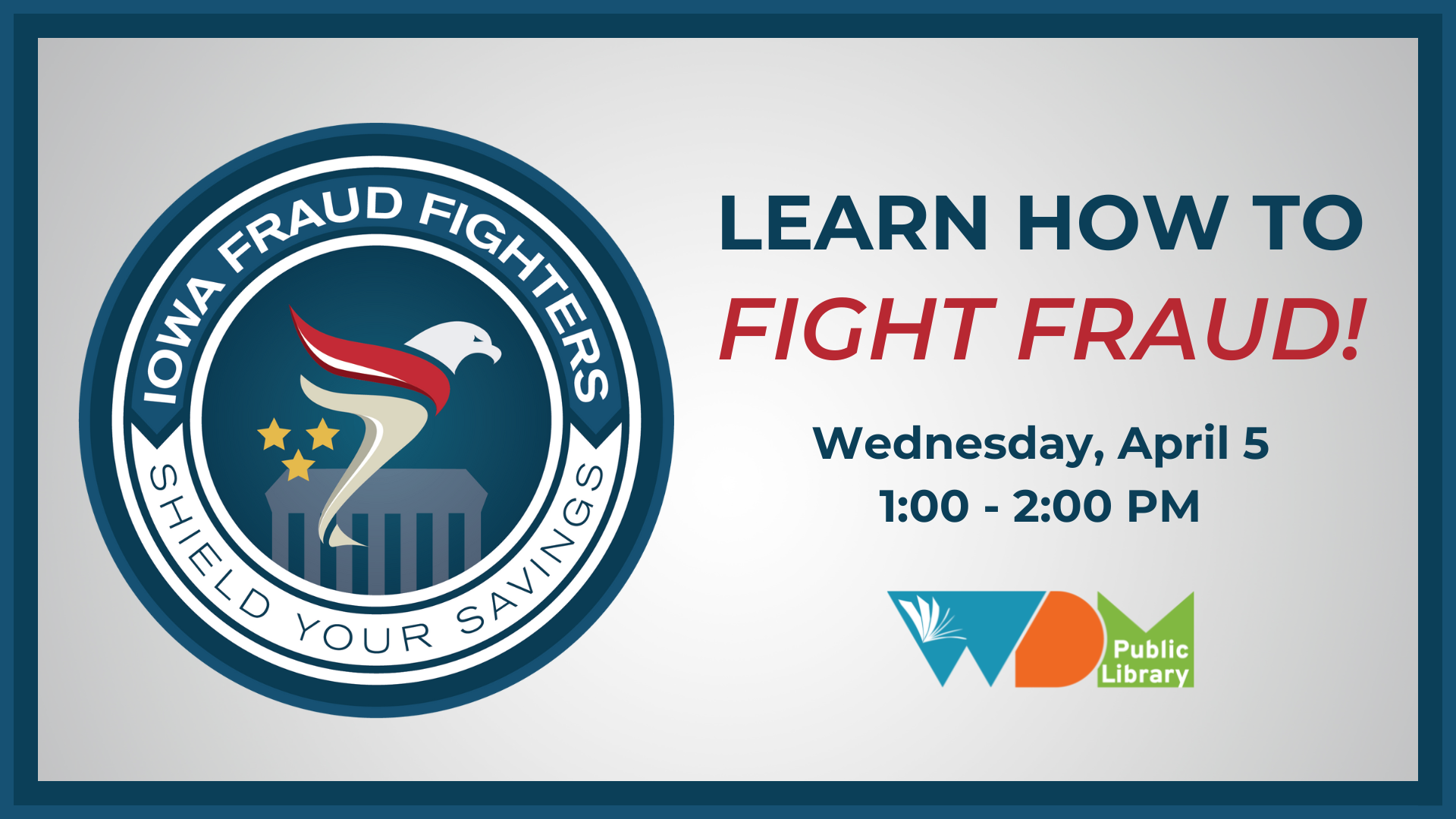 Logo for United Way Fraud Fighters/info with date/time of program