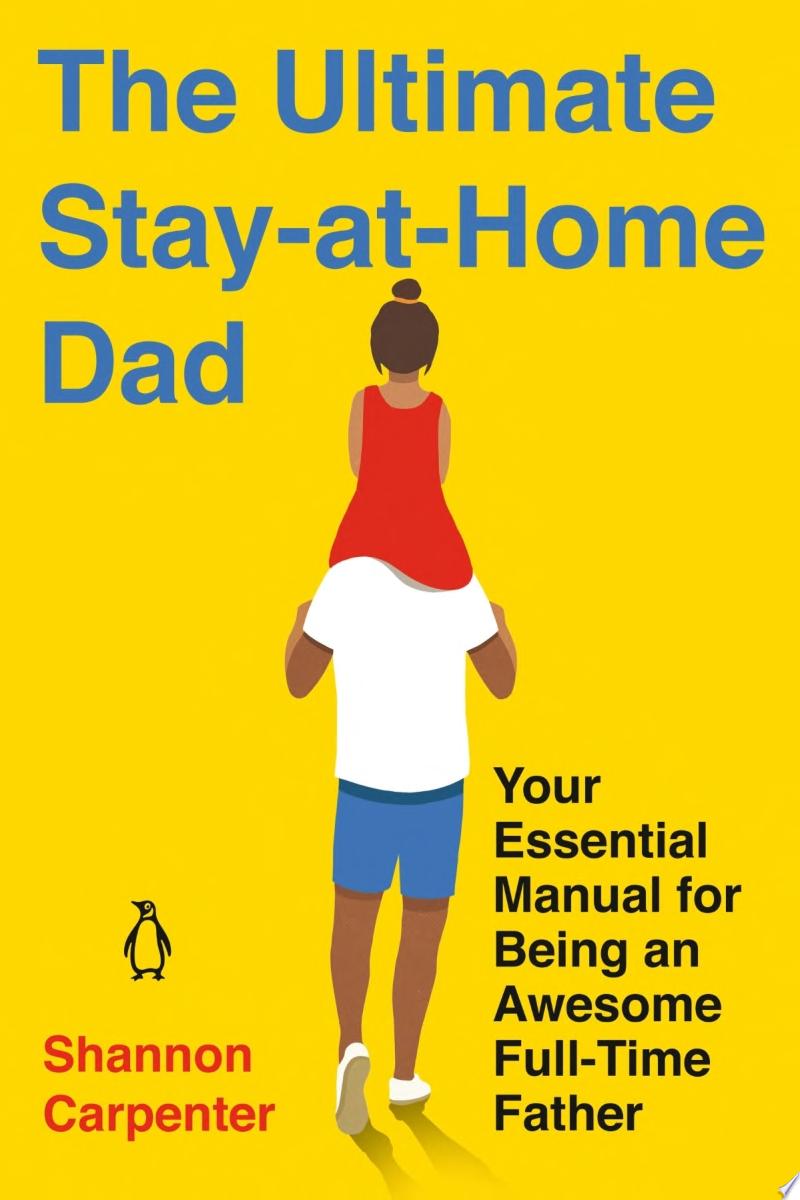 Image for "The Ultimate Stay-at-Home Dad"