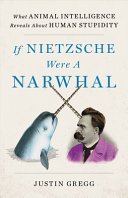 Image for "If Nietzsche Were a Narwhal"