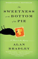Image for "The Sweetness at the Bottom of the Pie"