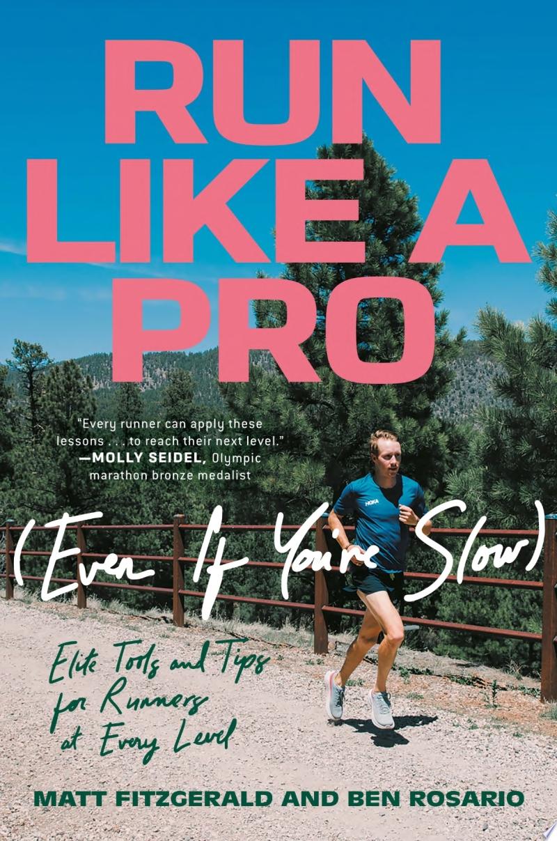Image for "Run Like a Pro (Even If You're Slow)"
