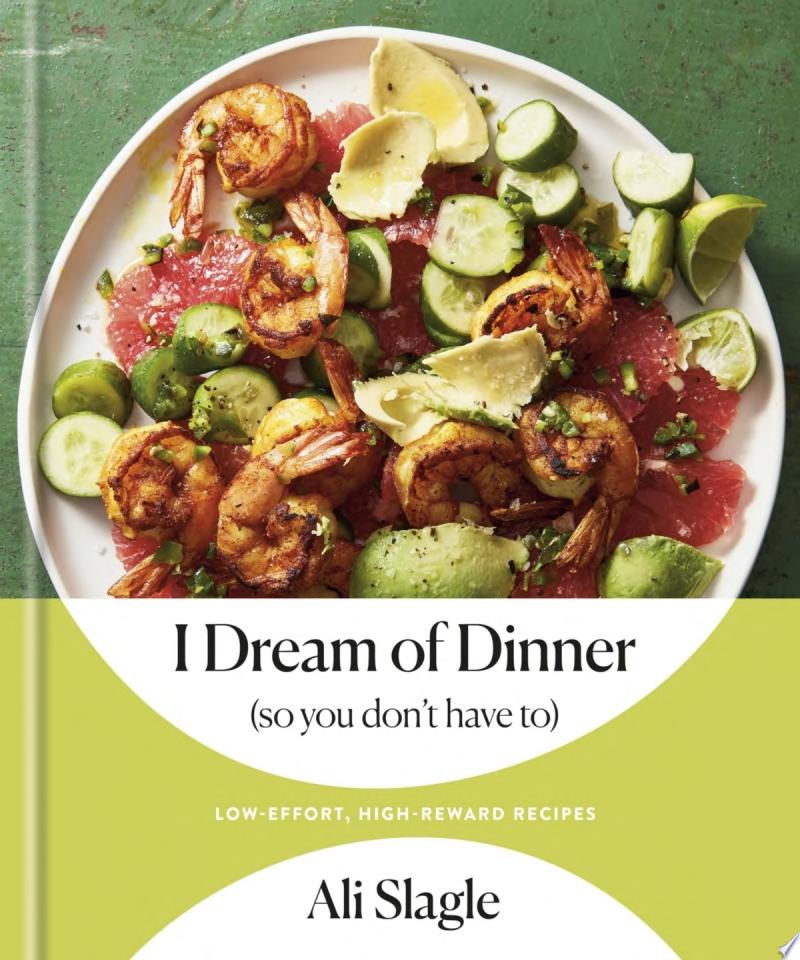 Image for "I Dream of Dinner (so You Don&#039;t Have To)"