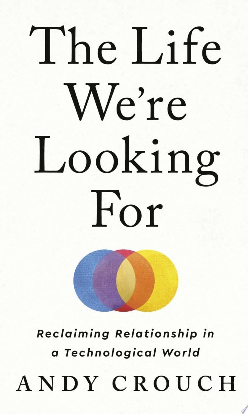 Image for "The Life We&#039;re Looking For"