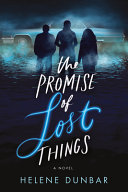 Image for "The Promise of Lost Things"