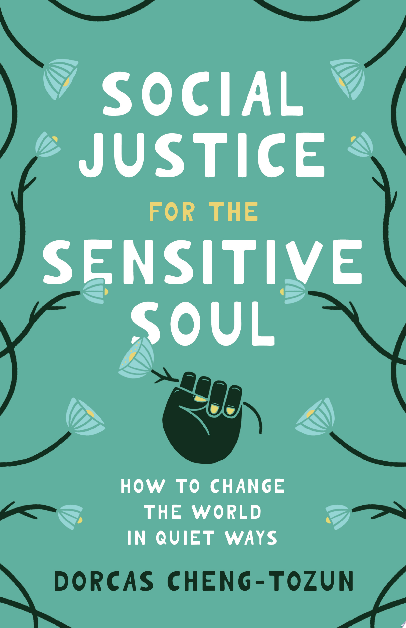 Image for "Social Justice for the Sensitive Soul"