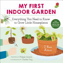 Image for "My First Indoor Garden"