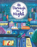 Image for "All Through the Night: Important Jobs That Get Done at Night"