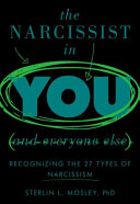 Image for "The Narcissist in You and Everyone Else"
