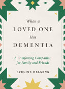 Image for "When a Loved One Has Dementia"