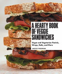 Image for "A Hearty Book of Veggie Sandwiches"