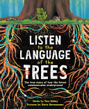 Image for "Listen to the Language of the Trees"