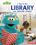 Image for "A Trip to the Library with Sesame Street"