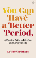 Image for "You Can Have a Better Period"