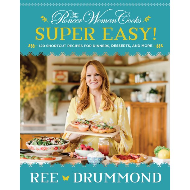 Pioneer Woman Cooks Super Easy Cover