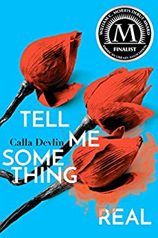 book cover for Tell Me Something Real