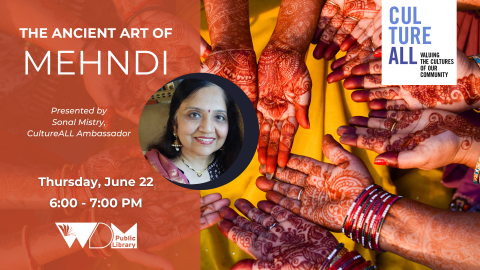 photo of presenter; photos of hands with henna designs; time/date of program