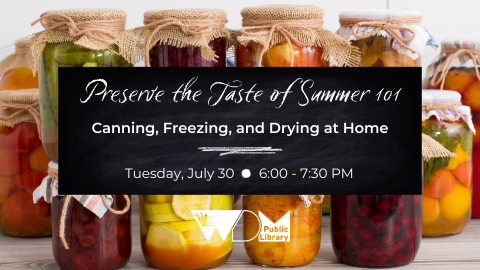 image of preserved fruit in jars; date/time of program