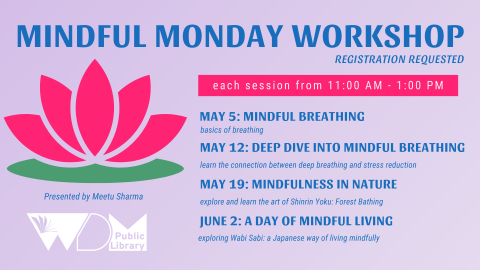 Mindful Monday Workshop sessions held at the West Des Moines Public Library