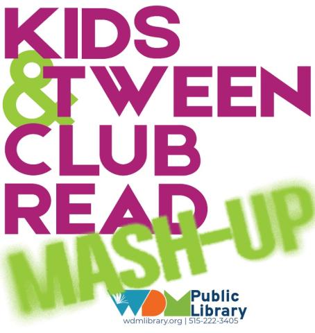 Kids and Tween Club Read Mash-up