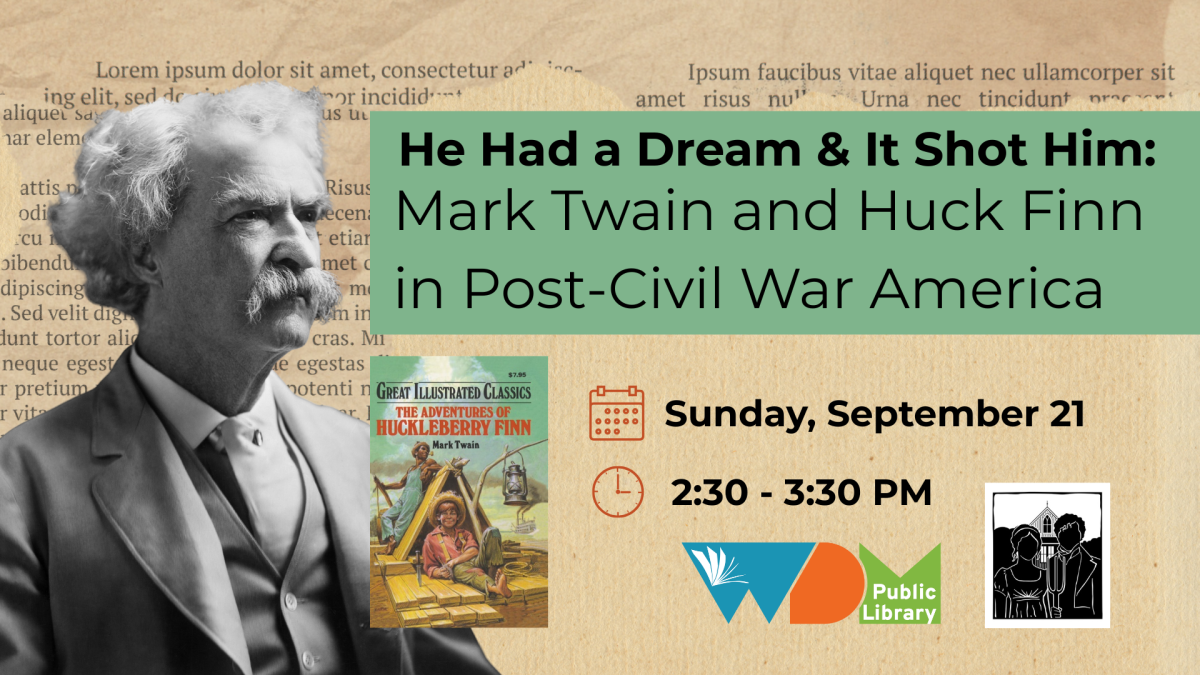 photo Samuel Clemens; cover of Huckleberry Finn book; date/time of program