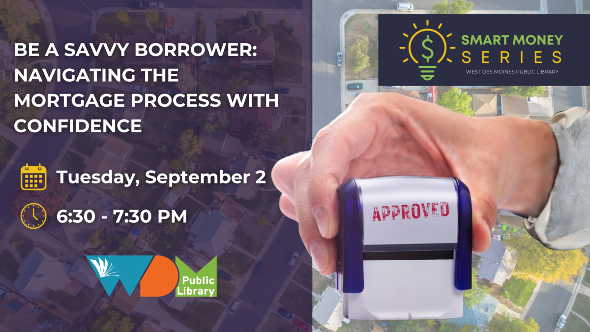 Be A Savvy Borrower: Navigating the Mortgage Process with Confidence